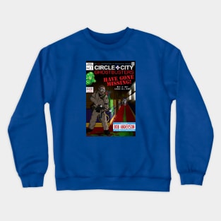 Circle City Ghostbusters #3 Crewneck Sweatshirt